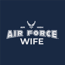 Load image into Gallery viewer, Air Force Wife Ladies T-Shirt (Navy)