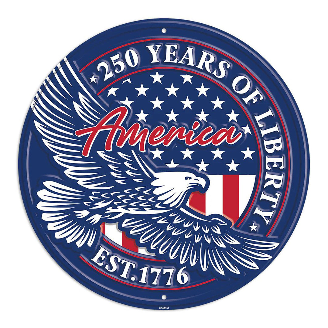 America 250 Years Of Liberty 12" Metal Circle Sign