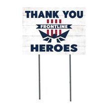 Load image into Gallery viewer, Thank You Frontline Heroes Lawn Sign