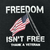 Freedom Isn't Free Thank A Veteran T-Shirt (Black)