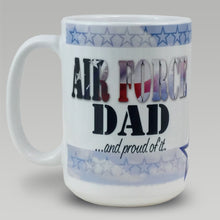 Load image into Gallery viewer, Air Force Dad Coffee Mug